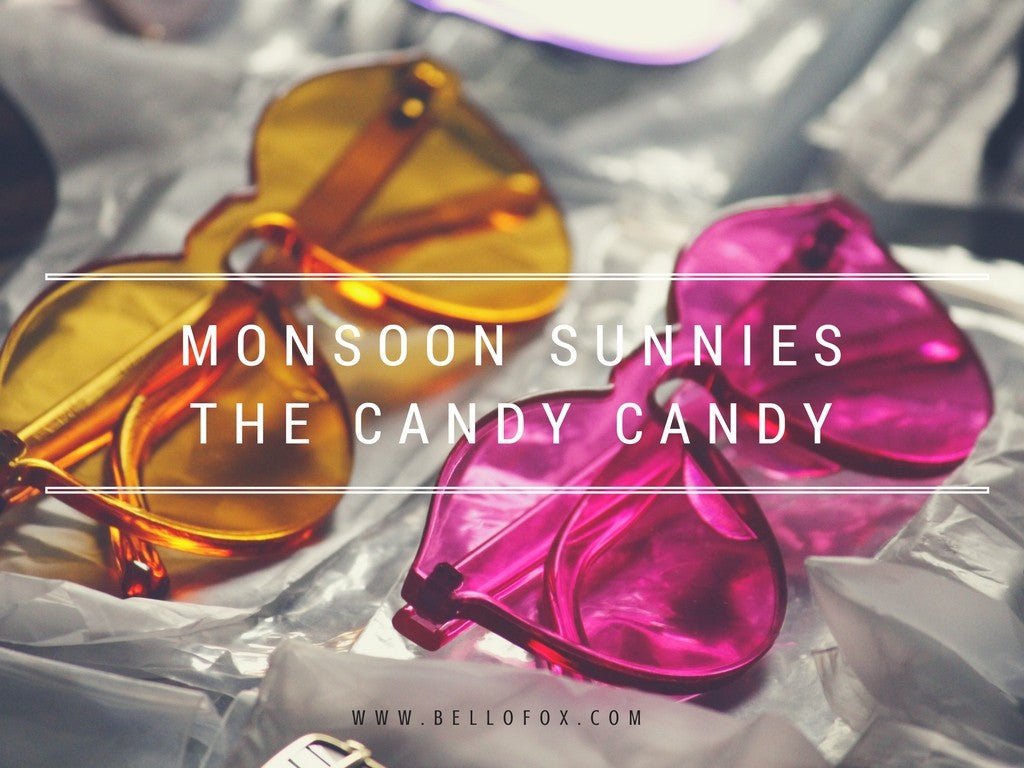 FALL IN LOVE WITH THE MONSOON SUNNIES – CANDY CANDY